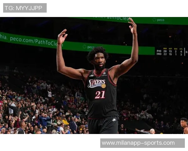 恩比德砍下39分9板状态回暖将与球队讨论出场计划